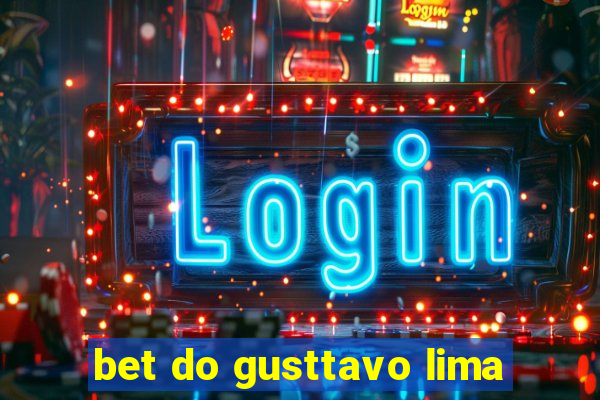 bet do gusttavo lima